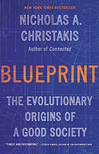 Blueprint : the evolutionary origins of a good society