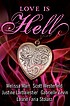 Love is hell by  Melissa Marr 