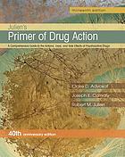 Julien's primer of drug action: a comprehensive guide to the actions, uses, and side effects of psychoactive drugs