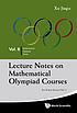 Lecture notes on mathematical olympiad courses... by Jiagu Xu