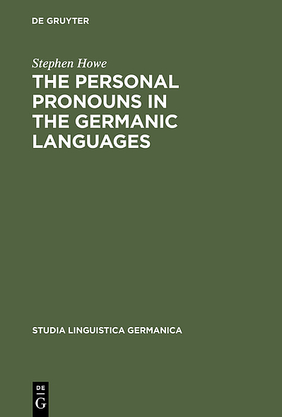 the-personal-pronouns-in-the-germanic-languages-a-study-of-personal-pronoun-morphology-and