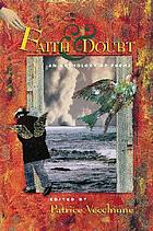 Faith & doubt : an anthology of poems