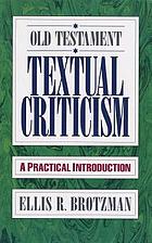 Old Testament textuel criticism : a practical introduction