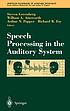 Speech processing in the auditory system by  Steven Greenberg 