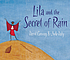Lila and the secret of rain. by  David Conway 