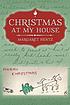 Christmas at my house by  Margaret Hentz 