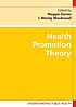Health promotion theory by Maggie Davies