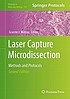 Laser capture microdissection : methods and protocols by Graeme I Murray