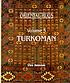 Oriental Rugs. Vol.5, Turkoman by Uwe Jourdan