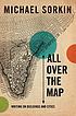All over the map : writing on buildings and cities by  Michael Sorkin 
