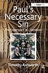 Paul's necessary sin : the experience of liberation by Timothy Ashworth
