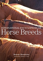 International encyclopedia of horse breeds