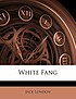 White fang. by Jack London