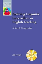 Resisting linguistic imperialism in English teaching