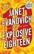 Explosive eighteen by  Janet Evanovich 