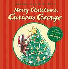 Margret & H.A. Rey's Merry Christmas, Curious George