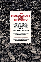 The Holocaust and history : the known, the unknown, the disputed and the re-examined