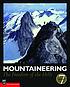 Mountaineering : the freedom of the hills by  Steven M Cox 