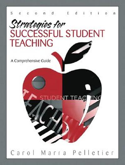 Strategies for successful student teaching : a comprehensive guide ...