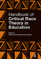 Handbook of critical race theory in education