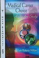 Medical career choice : a gender study