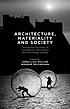 Architecture, materiality and society : connecting... by Anna-Lisa Müller