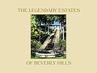 The legendary estates of Beverly Hills