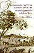 French roots in the Illinois country : the Mississippi... by  Carl J Ekberg 