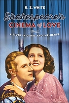 Shakespeare's cinema of love : a study in genre and influence