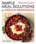 Simple meal solutions for insulin resistance