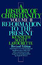 A history of Christianity, vol. 2: A.D. 1500 -A.D. 1975