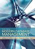Modern database management by  Jeffrey A Hoffer 