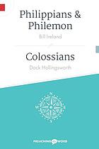 Colossians, Philippian & Philemon