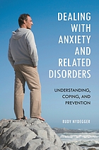 Dealing With Anxiety and Related Disorders