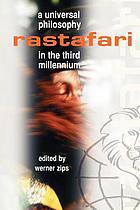 Rastafari A Universal Philosophy In The Third Millennium Book 06 Worldcat Org