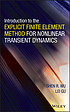 Introduction to the explicit finite element method... by Shen R Wu Introduction to the explicit finite element method... by Shen R Wu