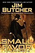 Small favor by Jim Butcher