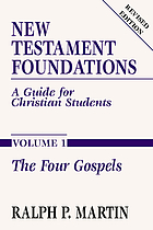 New Testament foundations : a guide for Christian students
