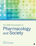 The Sage encyclopedia of pharmacology and society