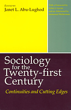 Sociology for the twenty-first century : continuities and cutting edges