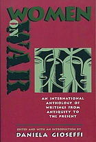 Women on war [pbk]: an international anthology of writings from antiquity to the present