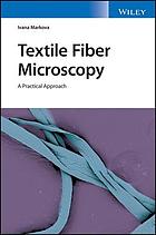 Book cover for Textile fiber microscopy : a practical approach
