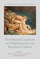 Distributed cognition in enlightenment and romantic culture
