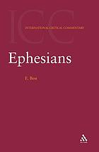 A critical and exegetical commentary on Ephesians