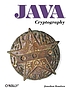 Java cryptography by  Jonathan Knudsen 