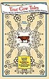 True cow tales : Literary sketches and stories... by  C  R Lindemer 