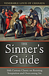 The sinner's guide by  Luis, de Granada 