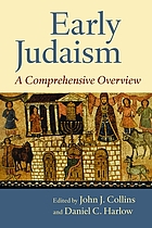Early Judaism : a comprehensive overview
