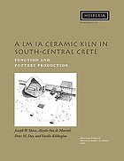 A LM II ceramic kiln in south-central Crete : function and pottery production