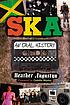 Ska : an oral history by  Heather Augustyn 